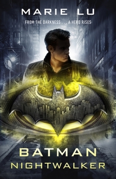 Batman: Nightwalker - Book #2 of the DC Icons