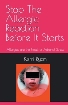 Paperback Stop the Allergic Reaction Before It Starts Book