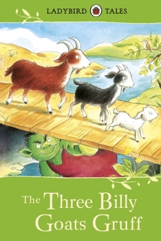 Hardcover Ladybird Tales: The Three Billy Goats Gruff Book