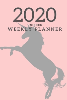 2020 Unicorn WEEKLY PLANNER: Weekly calendar; 2020 calendar; 2020 diary; Gifts for girls; Unicorn Gifts; Pocket planner for women on the go; Gifts for ... enough to fit in your bag and coat pocket