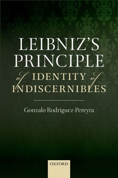 Hardcover Leibniz's Principle of Identity of Indiscernibles Book