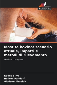 Paperback Mastite bovina: scenario attuale, impatti e metodi di rilevamento [Italian] Book