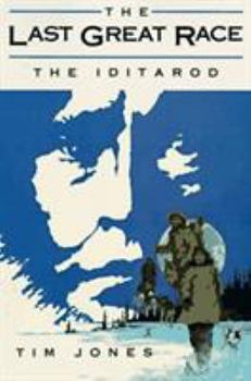 Paperback The Last Great Race: The Iditarod Book