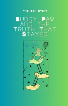 Paperback Buddy Paw and the Truth That Stayed Book