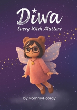 Paperback Diwa: Every Wish Matters Book