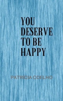 Paperback You deserve to be happy Book
