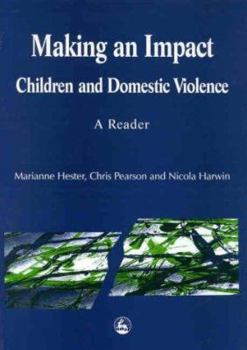 Paperback Making an Impact - Children and Domestic Violence: A Reader Book