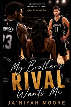 Paperback My Brother's Rival Wants Me: A BWWM Forbidden Sports Romance Book