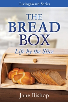Paperback The Bread Box: Life by the Slice Book