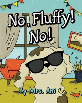 Paperback No, Fluffy! No! Book