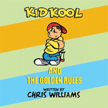 Paperback Kid Kool and the Golden Rules Book