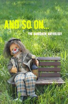 Paperback And So On...The BareBack Anthology Book