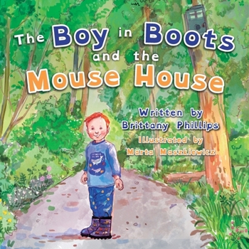 Paperback The Boy in Boots and the Mouse House Book
