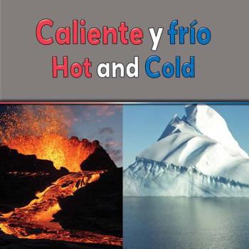 Board book ¿caliente O Frio?: Hot or Cold? [Spanish] Book