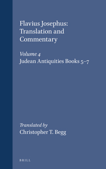 Hardcover Flavius Josephus: Translation and Commentary, Volume 4: Judean Antiquities, Books 5-7 Book