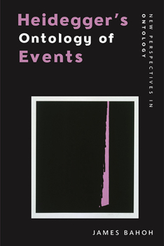 Paperback Heidegger's Ontology of Events Book