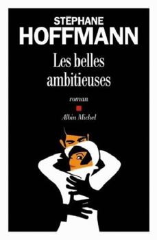 Les Belles Ambitieuses
