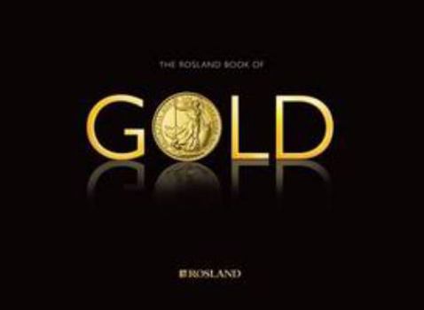 Hardcover The Rosland Book of Gold Book