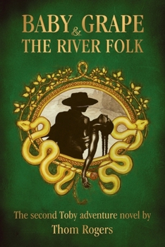 Baby Grape and the River Folk