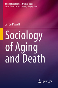 Paperback Sociology of Aging and Death Book