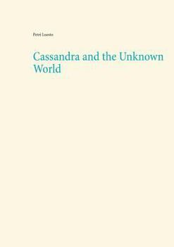 Paperback Cassandra and the Unknown World Book