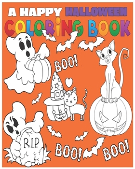 Paperback Happy Halloween Coloring Book: Easy Coloring Books For Everyone Book