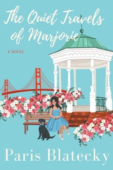 Paperback The Quiet Travels of Marjorie Book