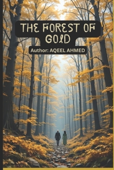 The Forest of Gold