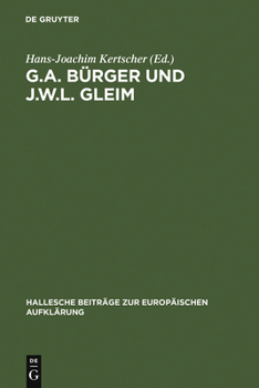 Hardcover G.A. Bürger Und J.W.L. Gleim [German] Book