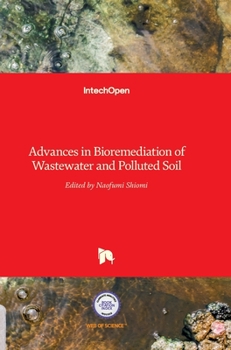 Hardcover Advances in Bioremediation of Wastewater and Polluted Soil Book