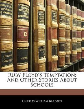 Paperback Ruby Floyd's Temptation: And Other Stories about Schools Book
