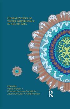 Paperback Globalization of Water Governance in South Asia Book