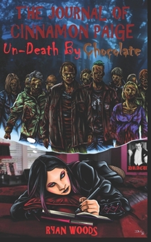 Paperback The Journal of Cinnamon Paige, Un-Death by Chocolate Book