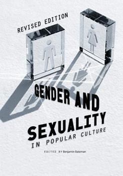 Paperback Gender and Sexuality in Popular Culture (Revised Edition) Book