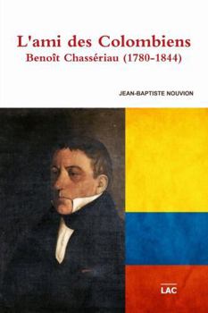 Paperback L'ami des Colombiens [French] Book