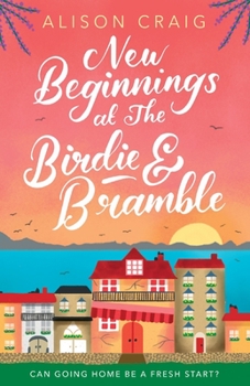 Paperback New Beginnings at The Birdie and Bramble Book