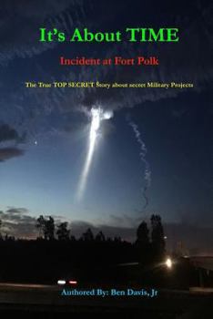 It's about Time: Incident at Fort Polk