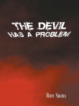 Paperback The Devil Has a Problem Book