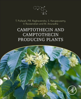 Paperback Camptothecin and Camptothecin Producing Plants: Botany, Chemistry, Anticancer Activity and Biotechnology Book