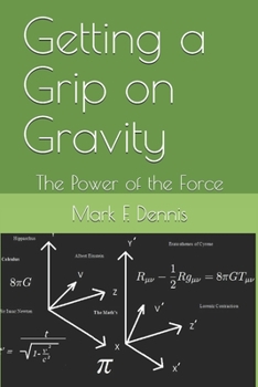 Getting a Grip on Gravity: The Power of the Force