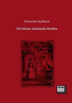 Paperback Die Kleine Sachsische Kochin [German] Book