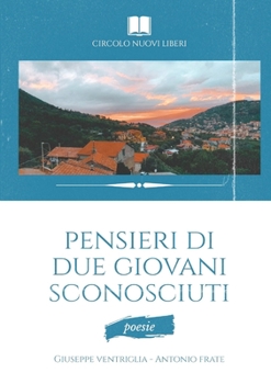 Paperback Pensieri di due giovani sconosciuti [Italian] Book