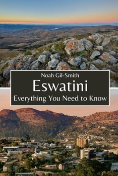 Paperback Eswatini: Everything You Need to Know Book