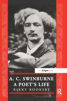 Paperback A.C. Swinburne: A Poet's Life Book