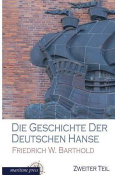 Paperback Die Geschichte Der Deutschen Hanse [German] Book