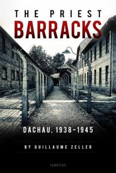 Paperback The Priest Barracks: Dachau 1938-1945 Book