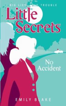 Paperback No Accident (Little Secrets, No. 2) Book