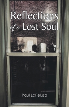 Paperback Reflections of a Lost Soul Book