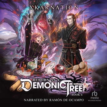 Audio CD Reborn as a Demonic Tree 6: A Litrpg Adventure Book
