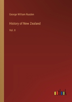 Paperback History of New Zealand: Vol. II Book